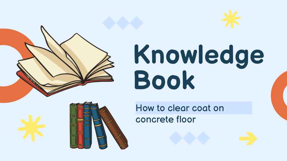 How to Clear coat on concrete floor | E-book